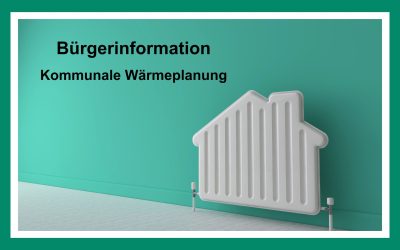 2. Bürgerinformation Kommunale Wärmeplanung